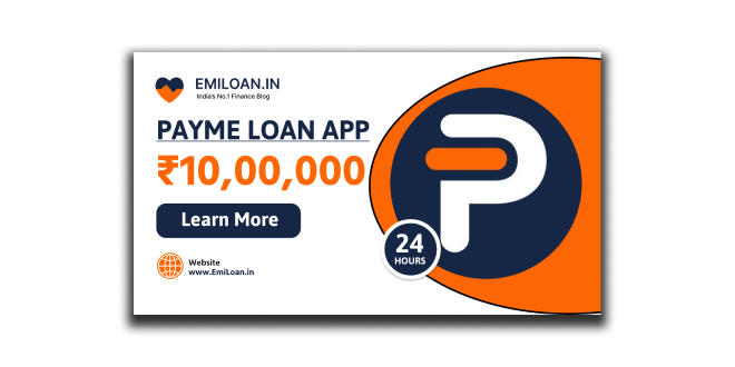 PayMe Loan App से लोन कैसे ले ? PayMe Loan App Interest Rate | Review 2024 |