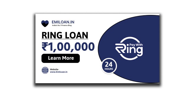 Ring Loan App से आप ऑनलाइन फार्म कैसे भर सकते है। Ring Loan App की ब्याज दरें और ऋण भुगतान: